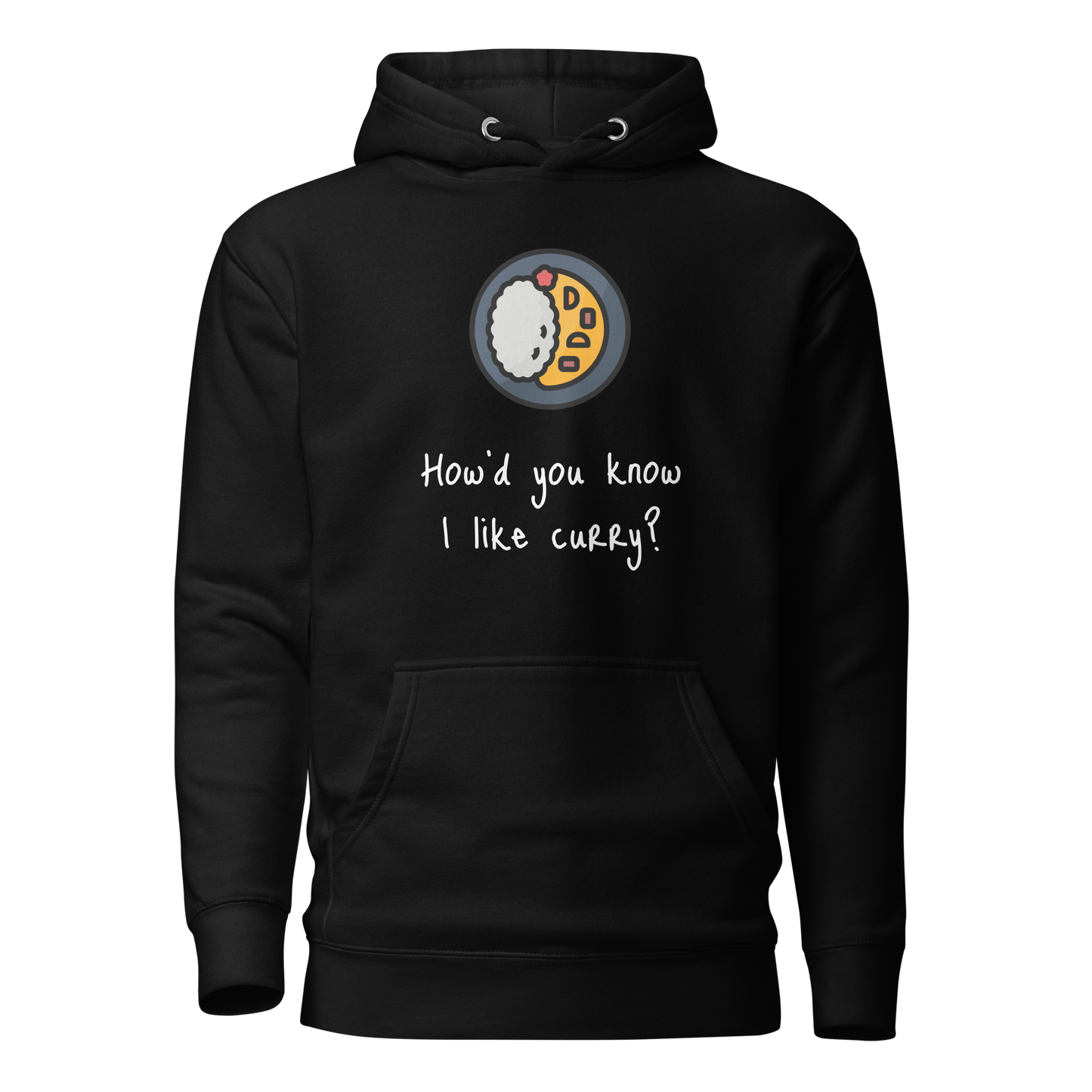 How'd do you know I like Curry? Unisex Hoodie