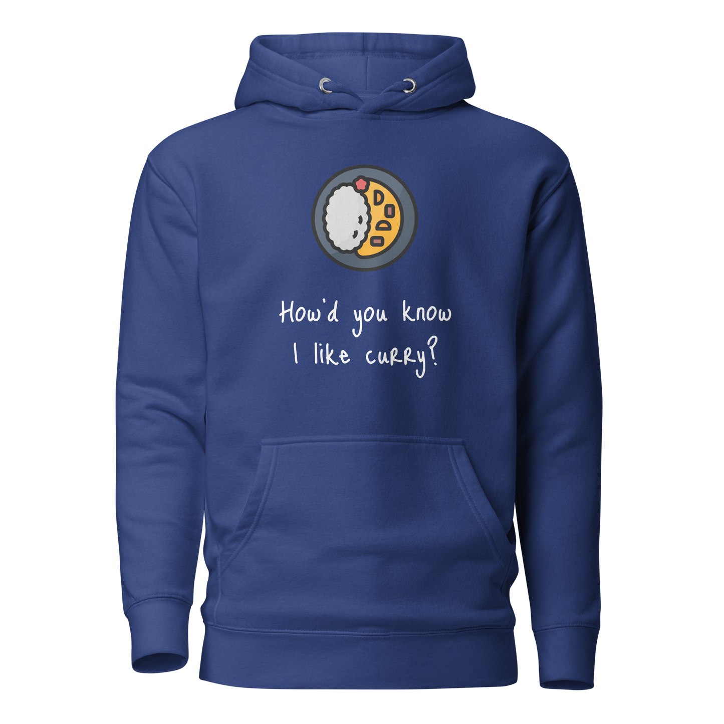 How'd do you know I like Curry? Unisex Hoodie