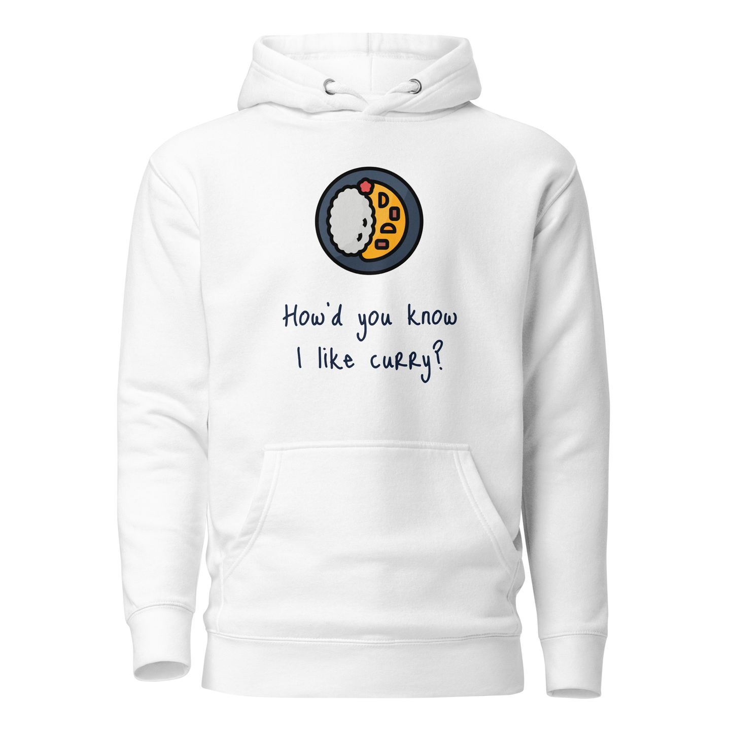 How'd do you know I like Curry? Unisex Hoodie