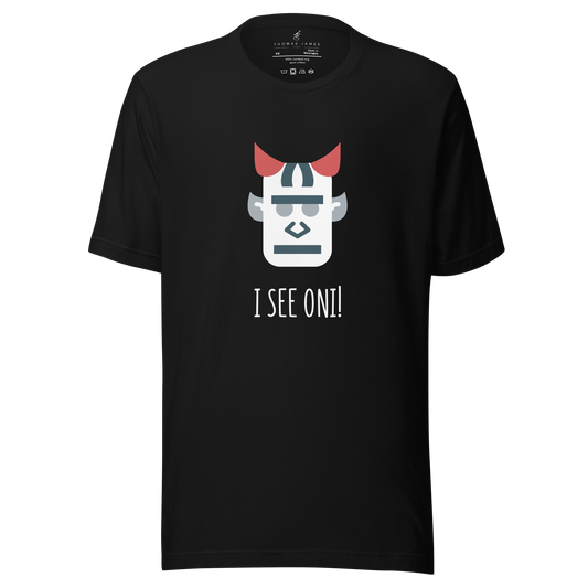 I See Oni! (Alt) Unisex T-Shirt