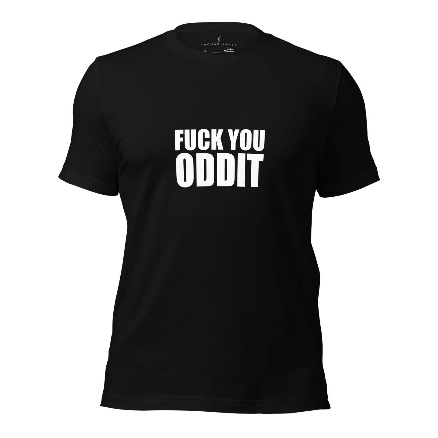 F**k You Oddit T-Shirt