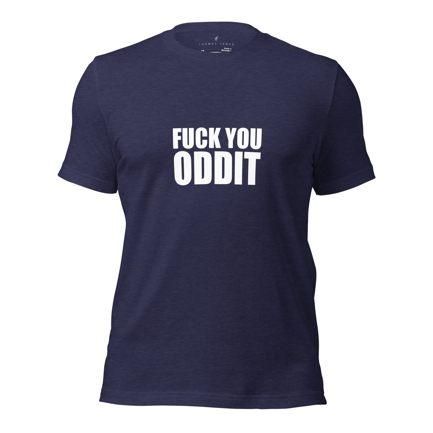 F**k You Oddit T-Shirt