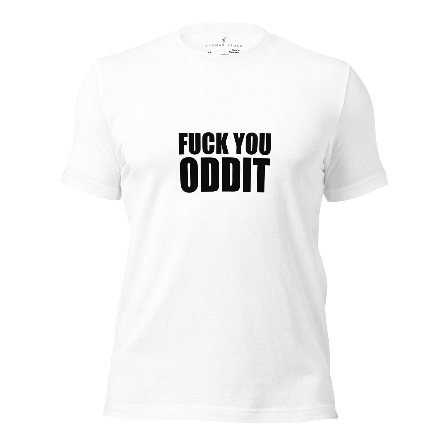 F**k You Oddit T-Shirt