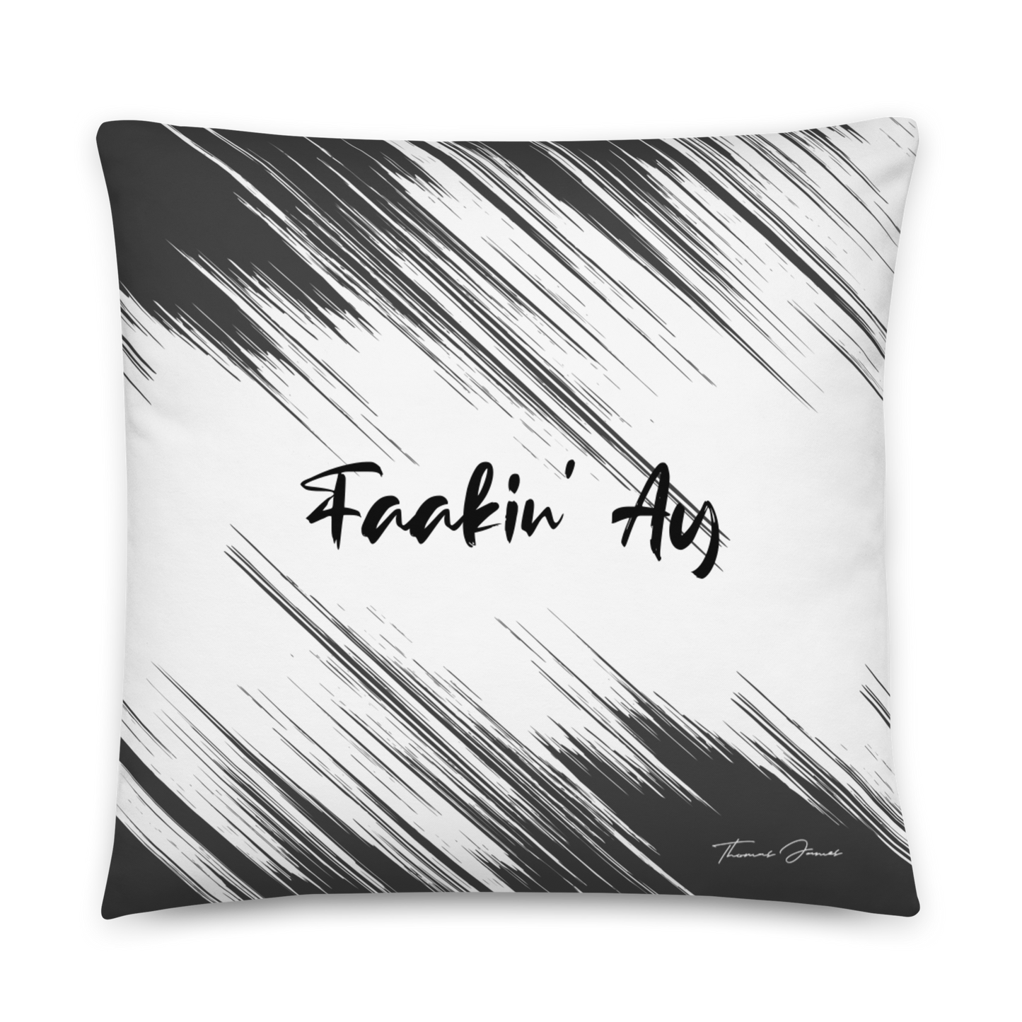 Faakin' Ay Pillow