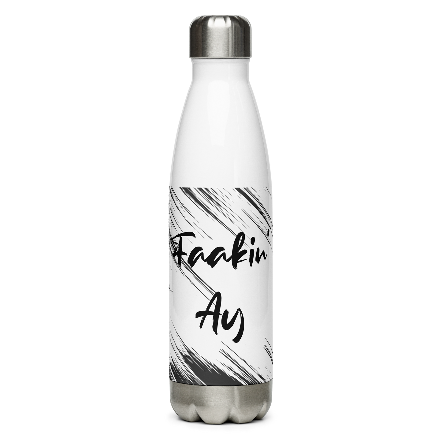 Faakin' Ay Stainless Steel Water Bottle